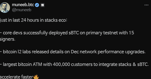 Stacks co founder: sBTC successfully deployed on primary testnet CoinNess